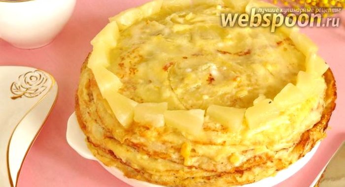Блинный торт ананасовый