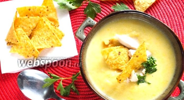 Мексиканский кукурузный суп с начос