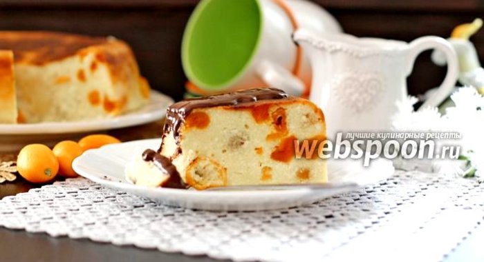 Творожная запеканка с кумкватом и курагой в мультиварке