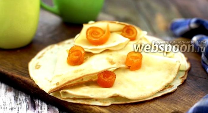 Блины апельсиновые