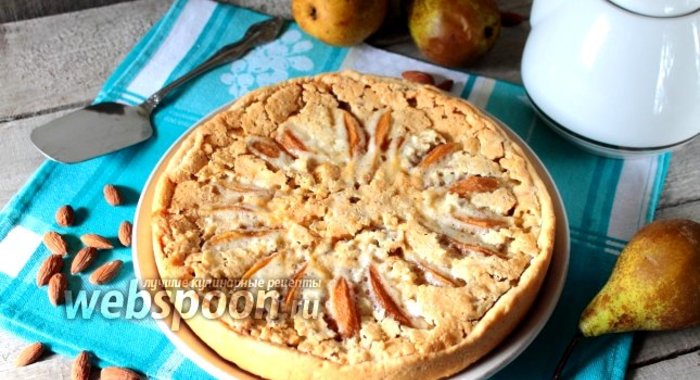 Пирог «Груши в миндальном креме»